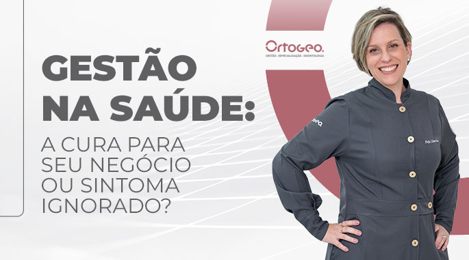 Gestão na Saúde: A Cura para Seu Negócio ou um Sintoma Ignorado?