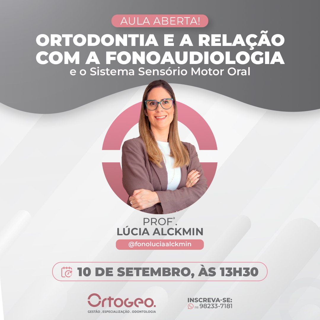 Ortodontia e a Relação com a Fonoaudiologia e o Sistema Sensório Motor Oral