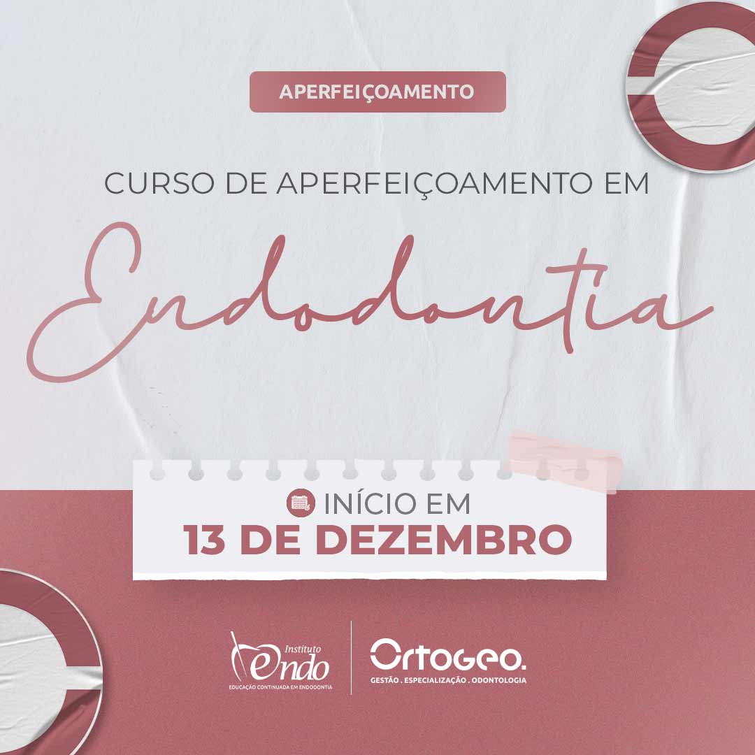 Aperfeiçoamento em Endodontia